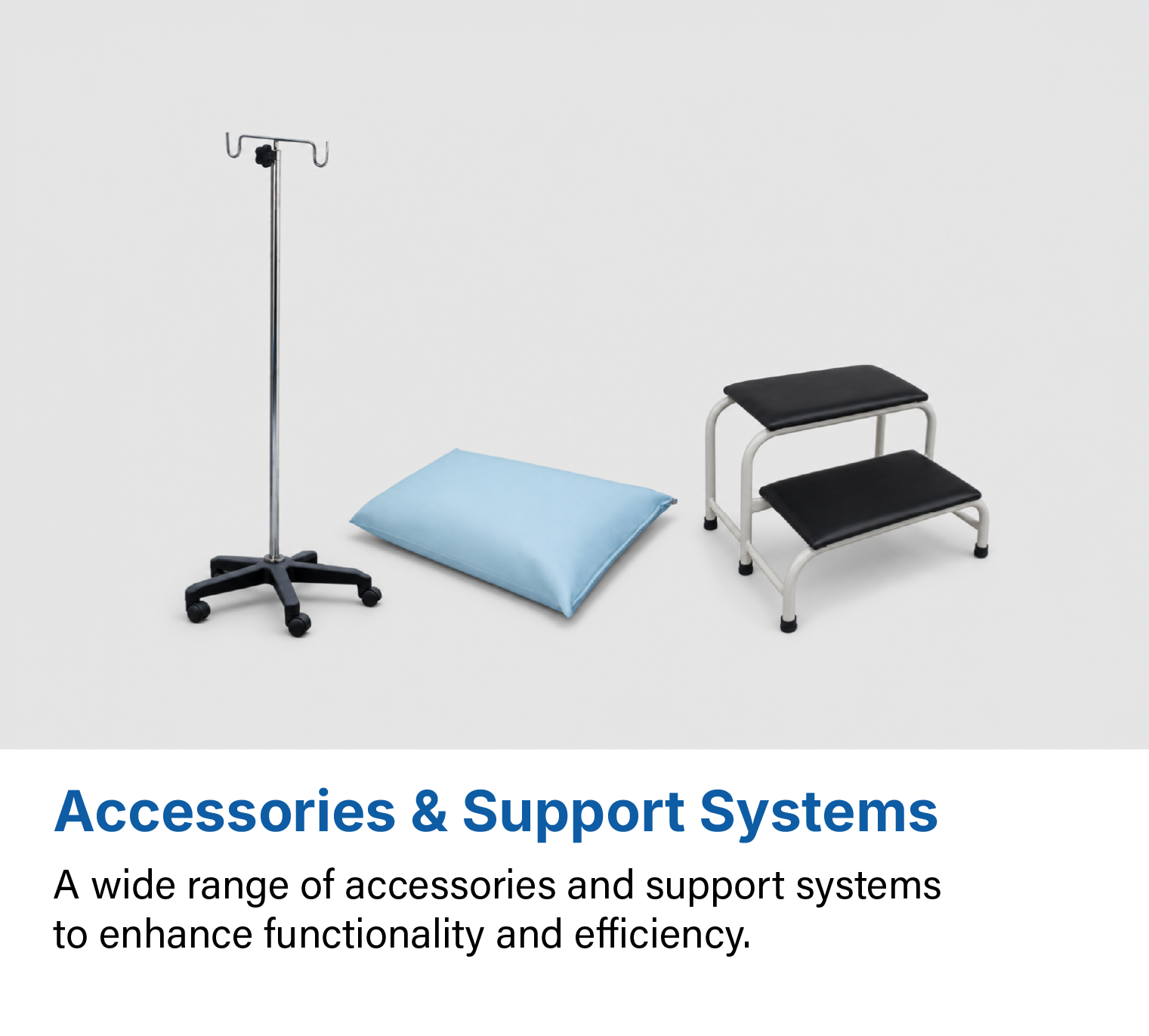 Accessories & Support Systems